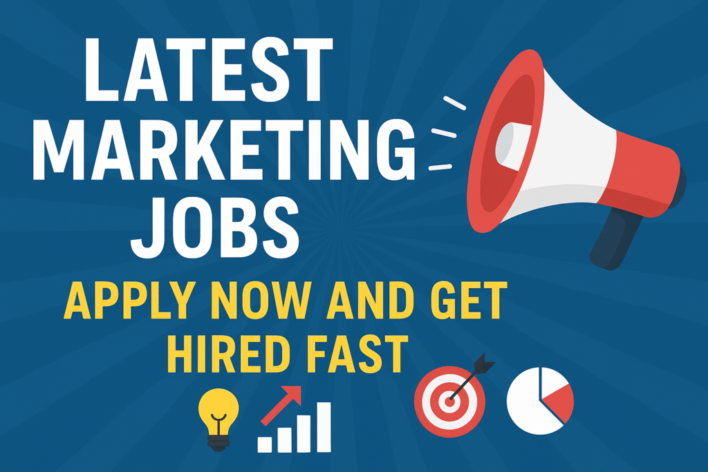 भारत में टॉप Marketing Jobs 2025 खोजें। इंटर्नशिप, एग्जीक्यूटिव और मैनेजर पदों के लिए अभी आवेदन करें और अपने करियर को बढ़ाएं।